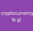 cryptocurrency là gì