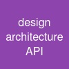 design architecture API