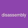 disassembly