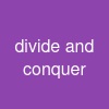 divide and conquer