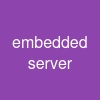 embedded server