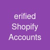 erified Shopify Accounts