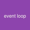 event loop