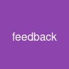 feedback