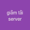 giảm tải server