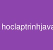 hoclaptrinhjava
