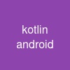 kotlin android