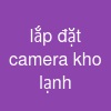 lắp đặt camera kho lạnh