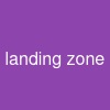 landing zone