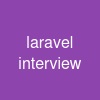 laravel interview