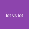 let vs let!