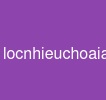 locnhieuchoaiagent
