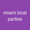 miami boat parties
