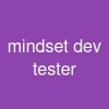 mindset dev- tester