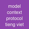 model context protocol tieng viet