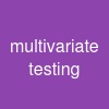 multivariate testing