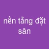 nền tảng đặt sân
