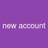 new account