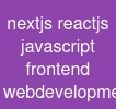 nextjs     reactjs     javascript     frontend     web-development