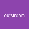 outstream