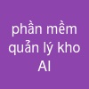 phần mềm quản lý kho AI