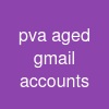 pva aged gmail accounts