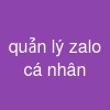 quản lý zalo cá nhân