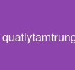 quatlytamtrungap