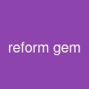 reform gem