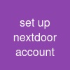 set up nextdoor account
