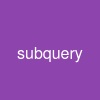 subquery