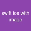 swift ios with image