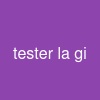 tester la gi