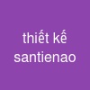 thiết kế santienao