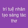 trí tuệ nhân tạo sáng tác thơ