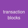 transaction blocks