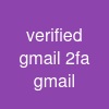 verified gmail 2fa gmail