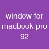window for macbook pro 9.2