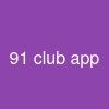 91 club app