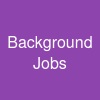 Background Jobs