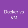 Docker vs VM