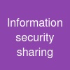 Information security sharing