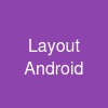 Layout Android
