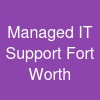 Managed IT Support Fort Worth