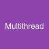 Multithread