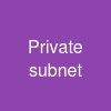 Private subnet