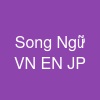 Song Ngữ: VN - EN - JP