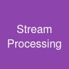 Stream Processing