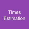 Times Estimation