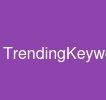 #TrendingKeywords